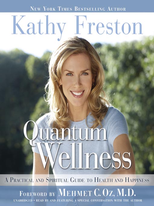 Title details for Quantum Wellness by Kathy Freston - Wait list